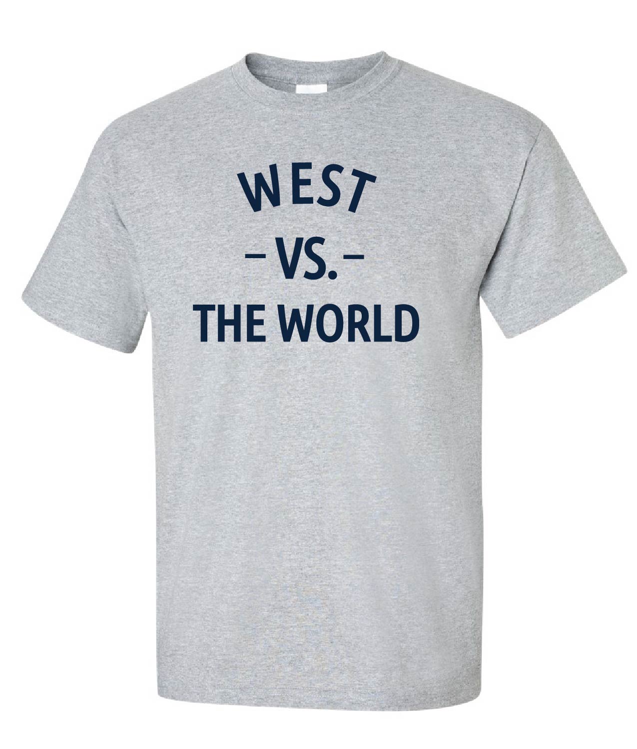 West Vs The World T-Shirt