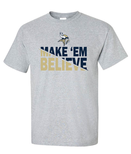 TV Believe T-Shirt