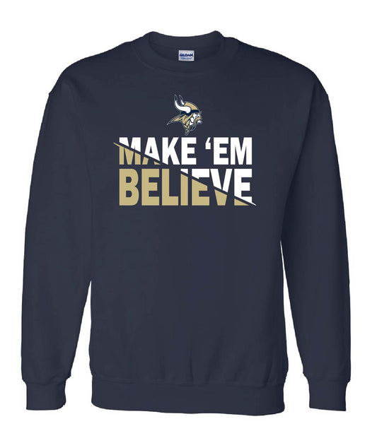 TV Believe Crew Sweatshirt