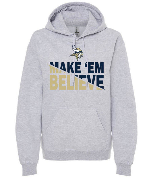 TV Believe Hoodie