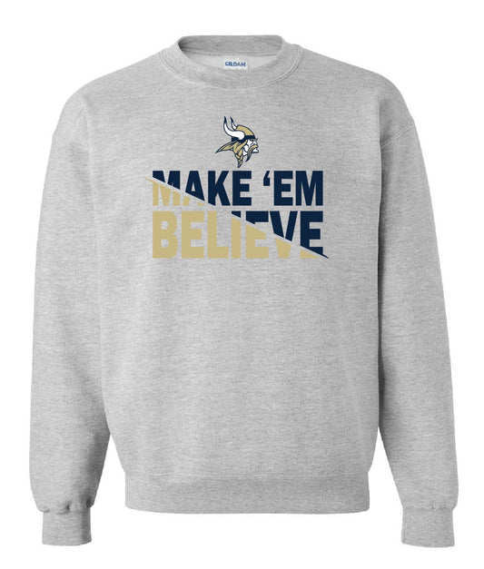 TV Believe Crew Sweatshirt